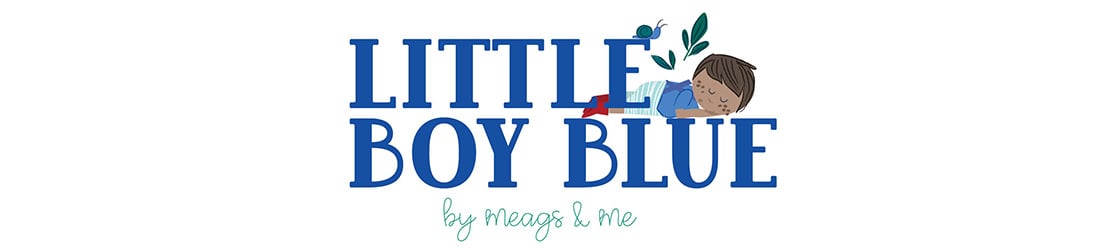 Little Boy Blue | Meags & Me