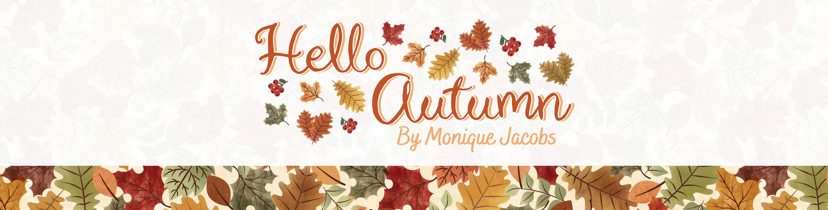 Hello Autumn | Monique Jacobs for Maywood Studio